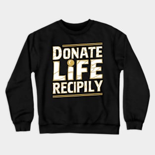 Donate Life Recipient Family Crewneck Sweatshirt